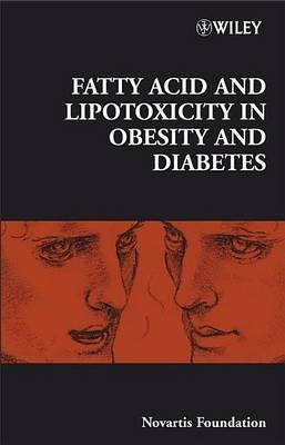Fatty Acid and Lipotoxicity in Obesity and Diabetes