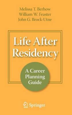 Life After Residency