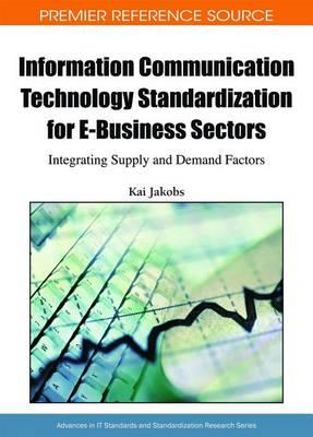 Information Communication Technology Standardization for E-Business Sectors