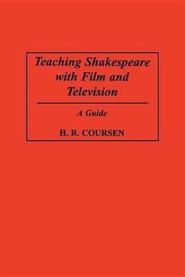 Teaching Shakespeare with Film and Television
