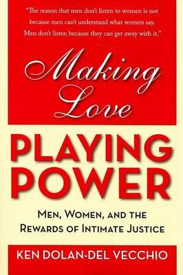 Making Love, Playing Power