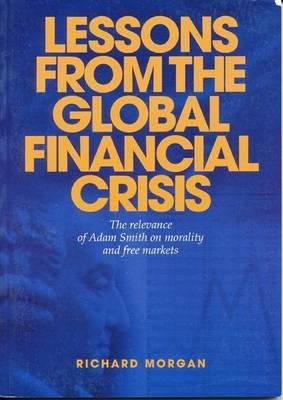 Lessons from the Global Financial Crisis
