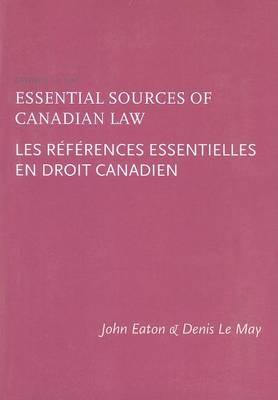 Essential Sources of Canadian Law