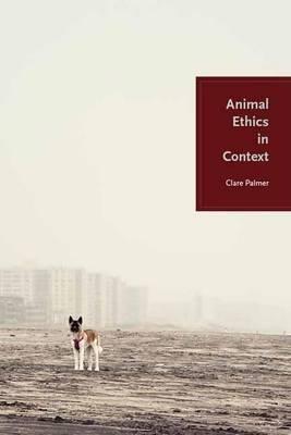 Animal Ethics in Context
