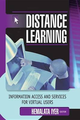 Distance Learning: Information Access and Services for Virtual Users