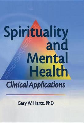 Spirituality and Mental Health: Clinical Applications