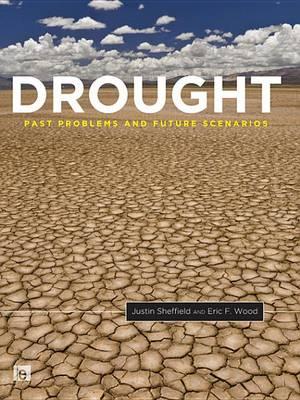 Drought: Past Problems and Future Scenarios