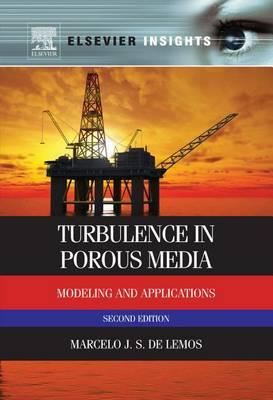 Turbulence in Porous Media: Modeling and Applications
