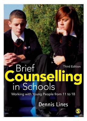 Brief Counselling in Schools: Working with Young People from 11 to 18