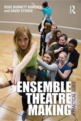 Ensemble Theater Making: A Practical Guide