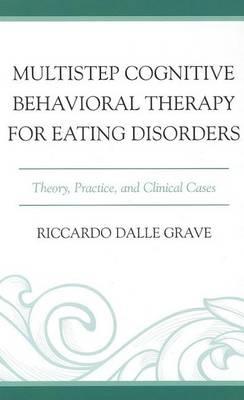 Multistep Cognitive Behavioral Therapy for Eating Disorders