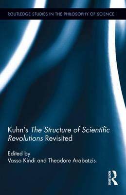 Kuhna S the Structure of Scientific Revolutions Revisited