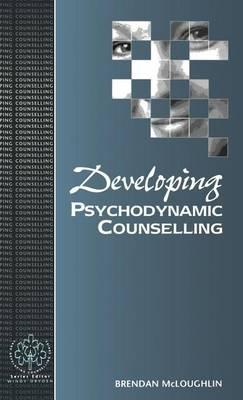 Developing Psychodynamic Counselling