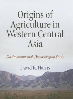 Origins of Agriculture in Western Central Asia