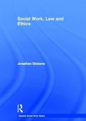 Social Work, Law and Ethics