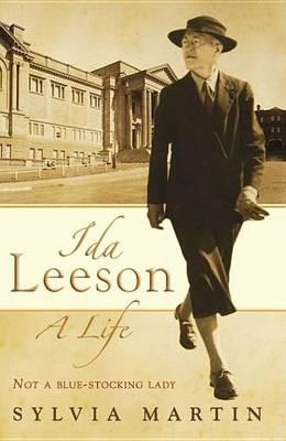 Ida Leeson: A Life: Not a Blue-Stocking Lady