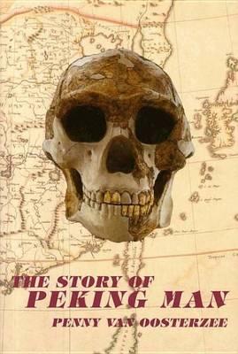 The Story of Peking Man