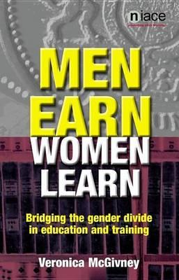 Men Earn, Women Learn