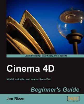 Cinema 4D Beginner's Guide