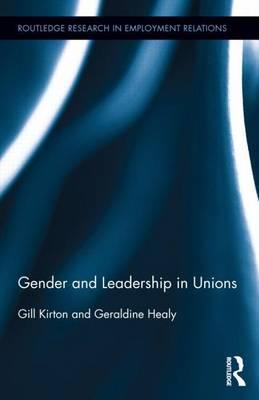 Gender and Leadership in Trade Unions