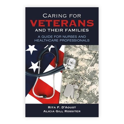 Caring for Veterans and Their Families: a Guide for Nurses and Healthcare Professionals