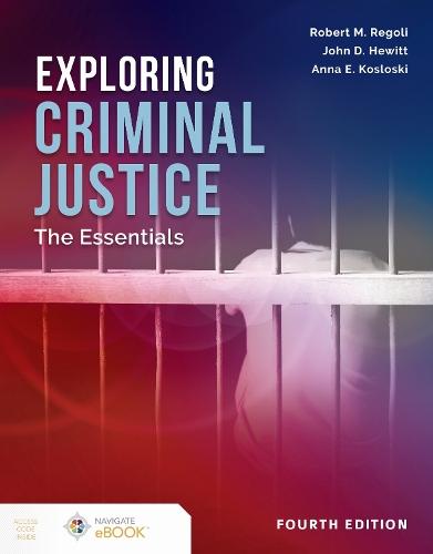 Exploring Criminal Justice: The Essentials
