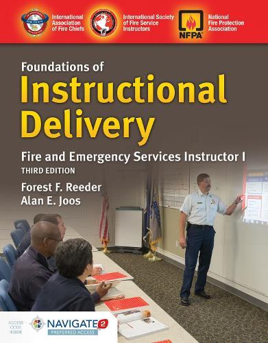Navigate 2 Preferred Access for Foundations of Instructional Delivery: Fire and Emergency Services Instructor I: Fire and Emergency Services Instructor I