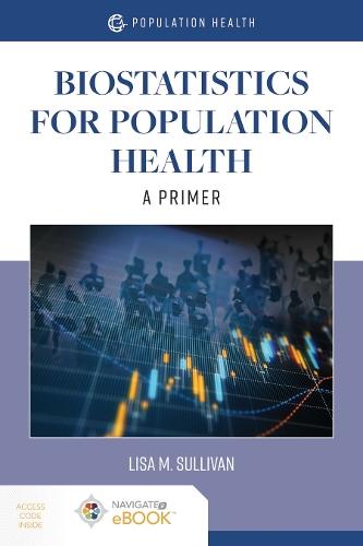 Biostatistics for Population Health: a Primer: A Primer