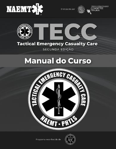 TECC: Atendimento Tático de Emergências
