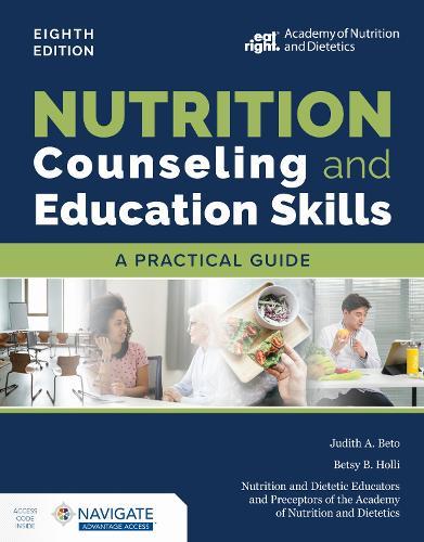 Nutrition Counseling and Education Skills: a Practical Guide with Navigate Advantage Access