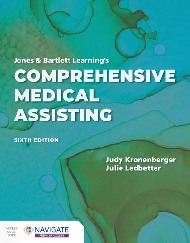 Jones & Bartlett Learning's Comprehensive Medical Assisting with Study Guide
