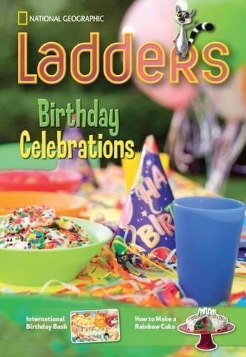 Ladders Non-Common Core 3: Birthday Celebrations (one-below; Social  Studies)