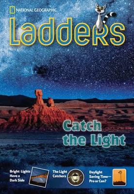 Ladders Non-Common Core 5: Catch the Light (one-below; Science)