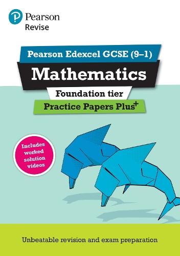 Pearson REVISE Edexcel GCSE Maths (Foundation) Practice Papers Plus - for 2026, 2027 exams