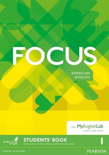 Focus AmE 1 Students' Book & MyEnglishLab Pack
