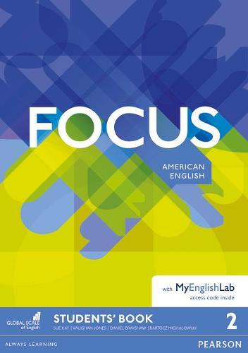 Focus AmE 2 Students' Book & MyEnglishLab Pack