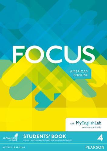 Focus AmE 4 Students' Book & MyEnglishLab Pack