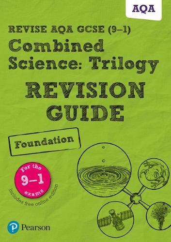 Pearson REVISE AQA GCSE Combined Science Foundation: Trilogy Revision Guide inc online edition and quizzes - for the 2023 and 2024 exams