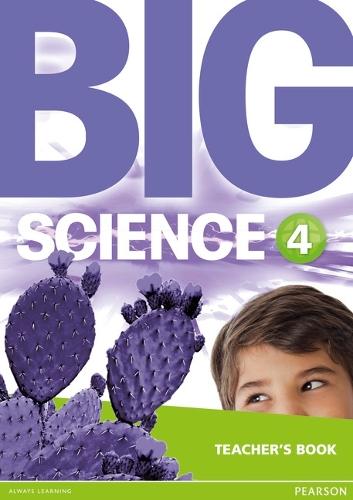 Big Science 4 Teacher's Book