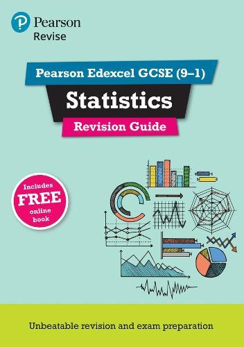 Pearson REVISE Edexcel GCSE Statistics Revision Guide inc online edition - 2023 and 2024 exams