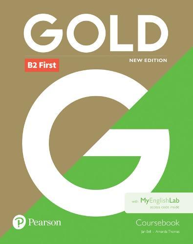 Gold B2 First New Edition Coursebook and MyEnglishLab Pack