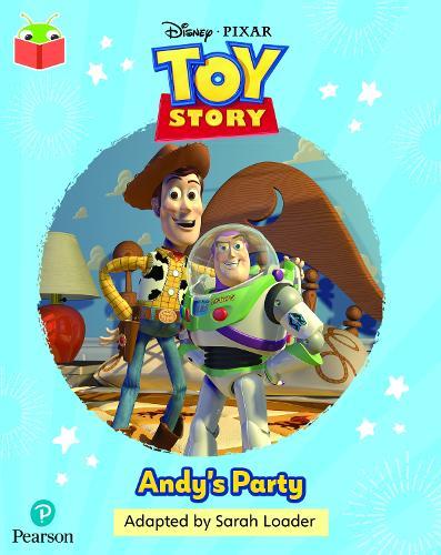 Bug Club Independent Phase 5 Unit 19: Disney Pixar: Toy Story: Andy's Party
