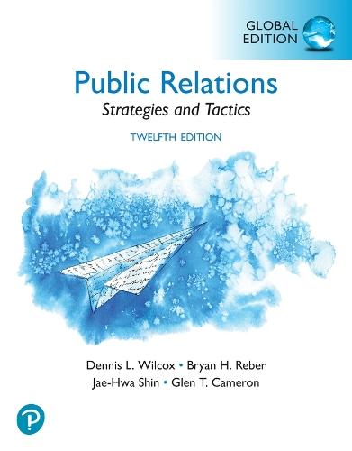 Public Relations: Strategies and Tactics, Global Edition