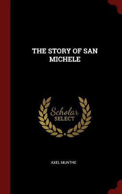 The Story of San Michele