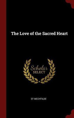 The Love of the Sacred Heart
