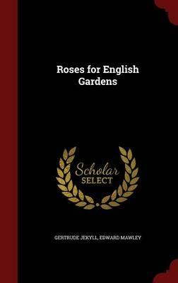 Roses for English Gardens
