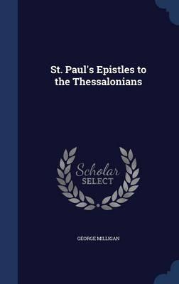 St. Paul's Epistles to the Thessalonians