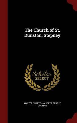 The Church of St. Dunstan, Stepney