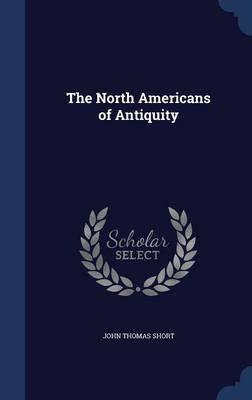 The North Americans of Antiquity