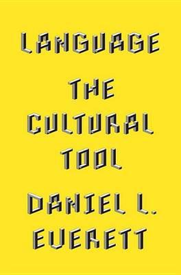 Language: The Cultural Tool